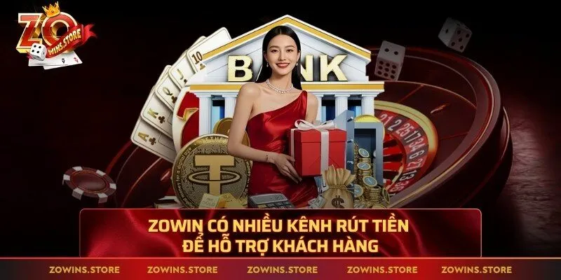 Nhiều kênh rút tiền uy tín được tạo ra để hỗ trợ khách
